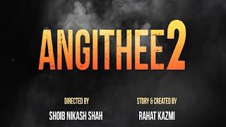 Angithee 2 Official Trailer - Shafaq Naaz - Rishi Bhutani - Fezan Khan - Streaming Now On ShemarooMe