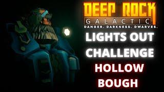 LIGHTS OUT CHALLENGE WITH DRILLING IN THE NAME OF | DEEP ROCK GALACTIC