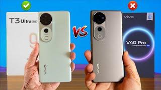 vivo t3 ultra vs vivo v40 pro : full comparison l vivo t3 ultra l vivo v40 pro l vivo t3 ultra price