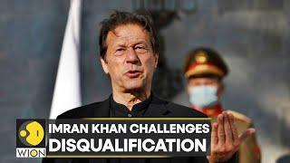 Toshakhana row: Imran Khan challenges poll panel decision amid disqualification | WION