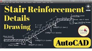 Stair Reinforcement Design in AutoCAD | Staircase Reinforcement Details Drawing | CAD CAREER