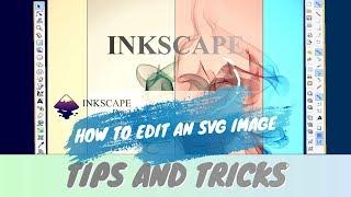 Inkscape - Tips and tricks - How to edit an SVG image (Tutorial)