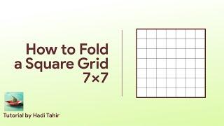 Origami Basics Tutorial: Folding a 7-division square grid (7x7)