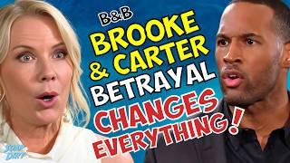 Bold and the Beautiful: Brooke & Carter’s Ultimate Betrayal Changes Everything! #boldandbeautiful