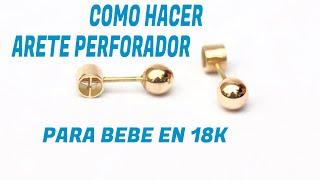 Cómo hacer arete 18k para bebé recién nacida (just born baby earring)