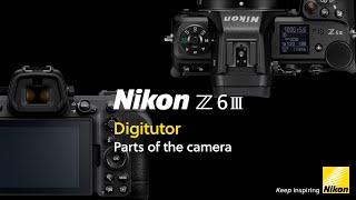 Nikon Z6III | Digitutor: Parts of the camera