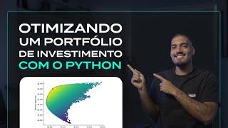 Como fazer a otimização de markowitz e a fronteira eficiente com o Python | Python e finanças