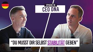 Im Herzen liegt die stärkste Kraft. CEO DNA #10 mit Denys Scharnweber