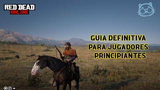 ¡¡GUÍA PARA JUGADORES PRINCIPIANTES!!GANA ORO, DINERO Y SUBE DE NIVEL RÁPIDO EN RED DEAD ONLINE