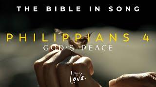 Philippians 4 - God's Peace ||  Bible in Song  ||  Project of Love