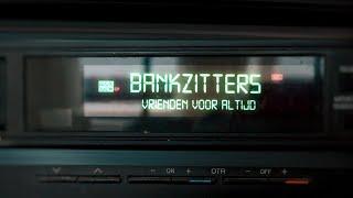 Bankzitters - Vrienden voor Altijd (Prod. Russo)