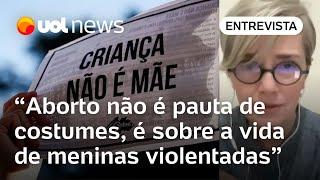 Aborto não é pauta de costumes, diz Debora Diniz: 'É sobre a vida concreta de meninas violentadas'