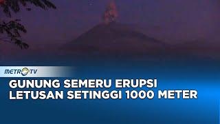 Erupsi Letusan Gunung Semeru Setinggi 1000 Meter