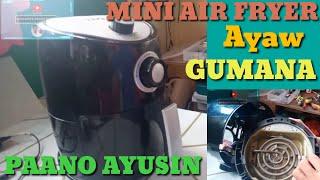 Elo MINI AIR FRYER,BAKIT HINDI GUMAGANA?ANO ANG SIRA?