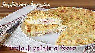 Torta di patate al forno - Semplice, veloce e buonissima