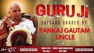 Guruji Satsang | Shared By Pankaj Gautam Uncle | Guruji Time Sangat | Satsang - 66