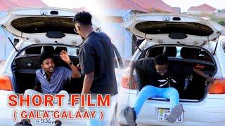 GALAAY GALAAY BEST SOMALI SHORT FILM || SACAD MURQAAN VS SUHAYB SAANJO || HD 2024