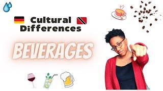 Cultural Differences - Beverages