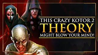 This KOTOR 2 Theory might BLOW your mind