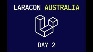 LaraconAU 2024 (Day 2)