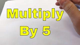 How To Multiply Any Number By 5 Fast-Math Trick