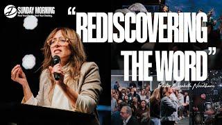 "Rediscovering The Word" - Pastor Elizabeth Needham | Dwelling Place Church (Houston, TX)