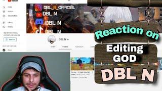 Nonstop gaming live reaction on DBL N | Nonstop gaming reaction on Editing God | free fire