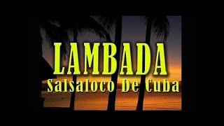 Lambada - Salsaloco de Cuba - Dance Song & Group Dance Music