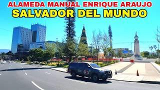 ASI ESTA ALAMEDA MANUAL ENRIQUE ARAUJO Y SALVADOR DEL MUNDO. #elsalvador