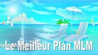  Le Meilleur Plan MLM ?!  Really ?! 
