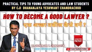 Practical Tips to Young Advocates and Law Students By CJI DY Chandrachud #lawupdateindia #cji #sc