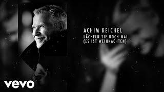 Achim Reichel - Lächeln Sie doch mal (es ist Weihnachten) (Art Track)