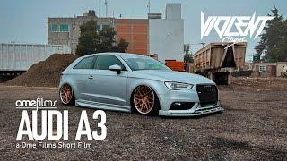 AUDI A3 | VIOLENT CLIQUE | ENFERMOTES VAG | OME Films