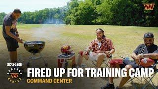 Grilling Out and Gearing Up for Training Camp | Command Center | Washington Commanders