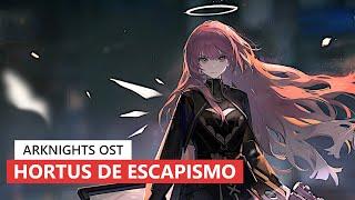 アークナイツ BGM - Hortus de Escapismo Battle Theme | Arknights/明日方舟 空想花庭 OST