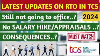 Latest News from TCS on RTO|work from office||RTO|wfo|wfh ends|Serious Consequences to face.