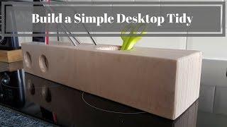 Build a desktop tidy / office organiser  phone holder