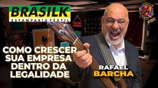 BRASILK - (Rafael Barcha) - Serigrafia Podcast - #105