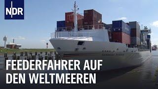 Unterwegs mit dem Containerschiff: Fernfahrer zur See | die nordstory | NDR Doku