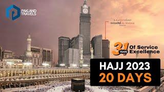 20 DAYS HAJJ PACKAGE 2023 / PAKLAND TRAVELS