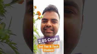 2.05 Crore Salary B.Tech from 3rd Tier Engineering College