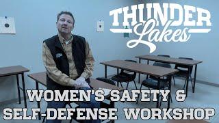 Women's Safety & Self-Defense Workshop - Thunder Lakes