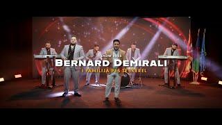 Bernard Demirali - I FAMILIJA PES TE IKEREL  "Gazoza Band SHOW 2025" - CukiRecords Production