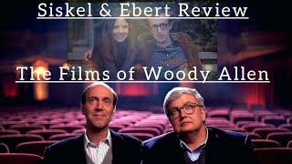 Siskel & Ebert Review The Films of...Woody Allen