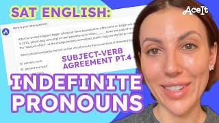 SAT ENGLISH: Indefinite Pronouns • AceIt