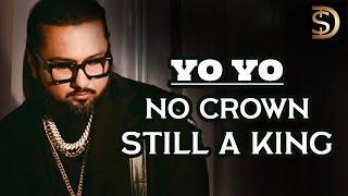 No Crown, Still The King !!! by Yo Yo Honey Singh - Motivational RAP - Dollar D 2024