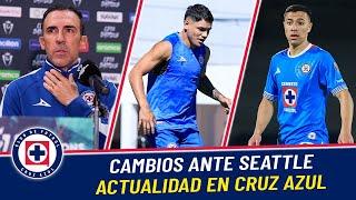 ÚLTIMAS NOTICIAS en Cruz Azul, Vicente Sánchez con CAMBIOS ante Seattle, BAJAS IMPORTANTES