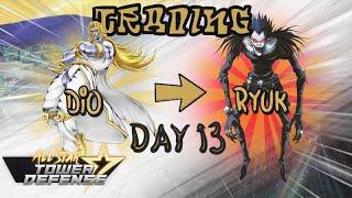 Brokie To Ryuk Day 13 | Trading Compilation Series | All Star Tower Defence