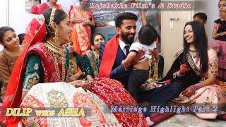 DILIP weds ASHA || Marriage Highlight Part 2