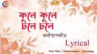 ফুলে ফুলে ঢলে ঢলে | Phule Phule Dhole Dhole | Rabindrasangeet I Lyrical I OTT Music